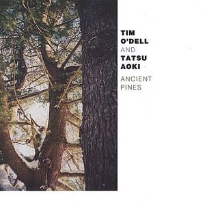 Tim O'Dell - Ancient Pines  CD